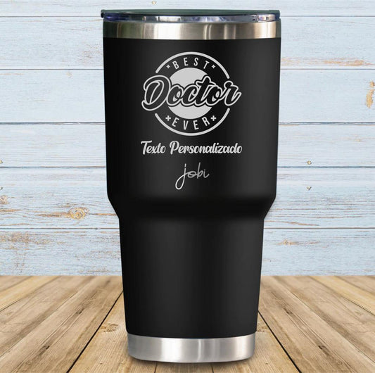 Best Doctor Ever - Personalizar Vaso 30 Oz