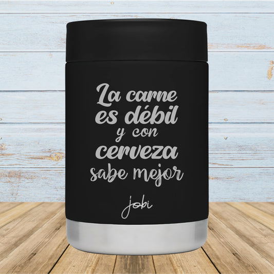 Porta Latas Negro - La carne es débil y con cerveza sabe mejor