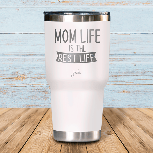 Mom life is the best life - Vaso térmico