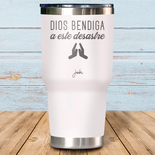 Dios bendiga a este desastre - Vaso Térmico