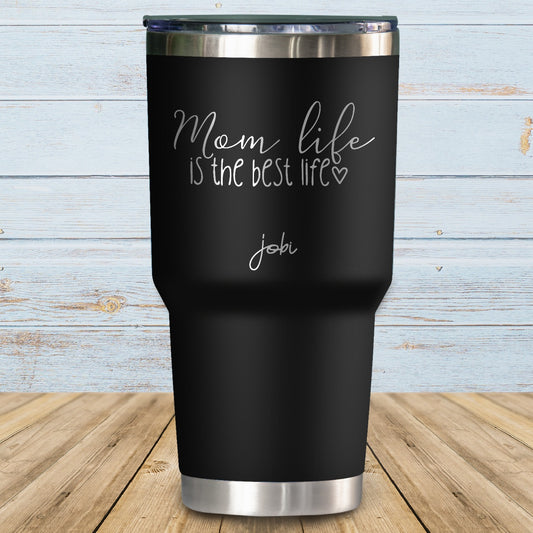 Mom life is the best life - Vaso térmico